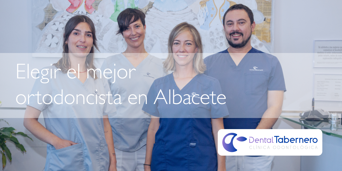 Elegir el mejor ortodoncista en Albacete Elegir el mejor ortodoncista en Albacete